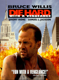 Die Hard: With a Vengeance (Die Hard 3)