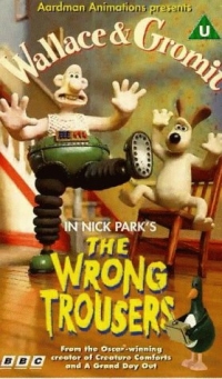 Wallace & Gromit in The Wrong Trousers