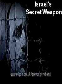 Israel`s Secret Weapon