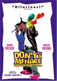 Don`t Be a Menace to South Central While Drinking Your Juice in the Hood