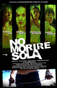 No Moriré Sola (I`ll Never Die Alone)