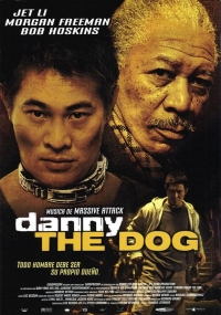 Unleashed (Danny the Dog)